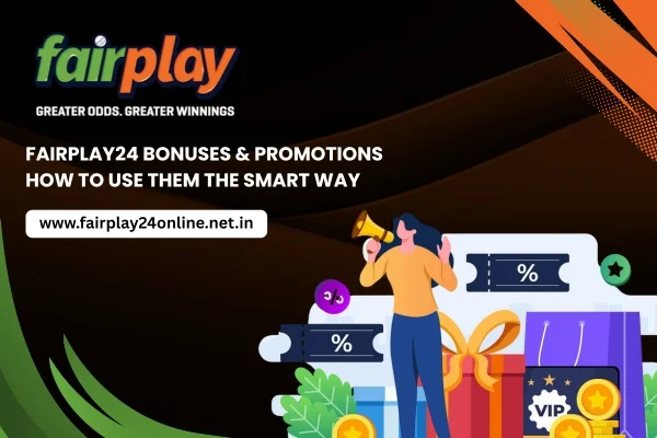 Fairplay24 Bonuses & Promotions