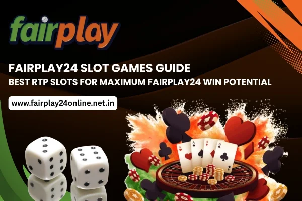 Fairplay24 Slot Games Guide